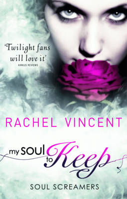 My Soul to Keep (Soul Screamers Book 3)