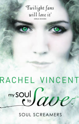 My Soul to Save (Soul Screamers Book 2)