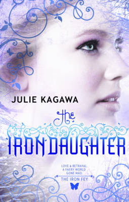 The Iron Daughter (The Iron Fey Book 2)