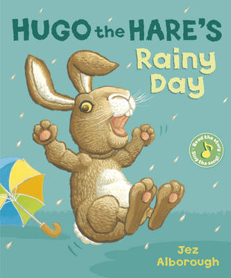 Hugo the Hare's Rainy Day