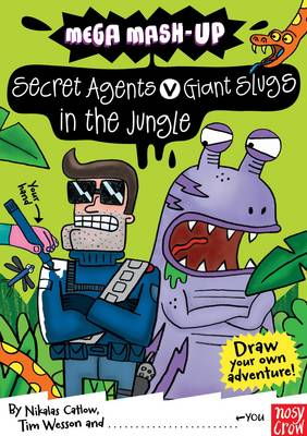 Mega Mash-up: Secret Agents v Giant Slugs in the Jungle