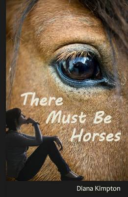There Must be Horses