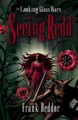 The Looking Glass Wars 2: Seeing Redd