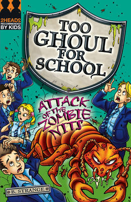 Too Ghoul for School: Attack of the Zombie Nits