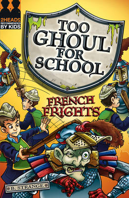 Too Ghoul for School: French Frights