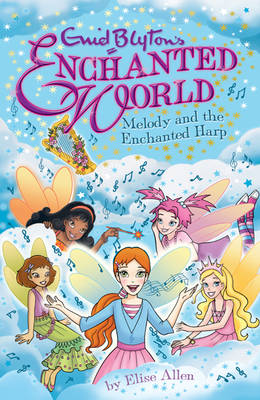 Melody and the Enchanted Harp (Enchanted World)