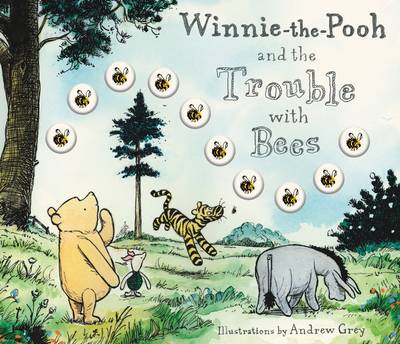 Winnie the Pooh and the Trouble with Bees