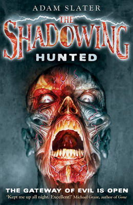 The Shadowing : Hunted