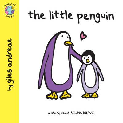 The Little Penguin (World of Happy)