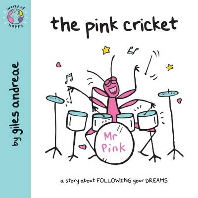 The Pink Cricket (World of Happy)