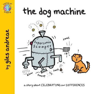 The Dog Machine (World of Happy)