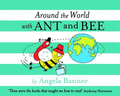 Around the World with Ant and Bee