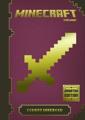 Minecraft: the Official Combat Handbook