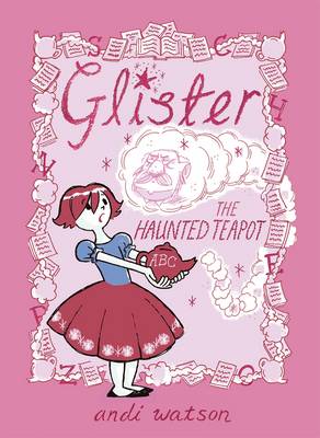 Glister: The Haunted Teapot