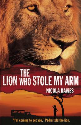 The Lion Who Stole My Arm