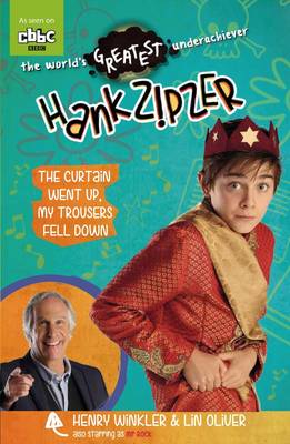 Hank Zipzer: The Curtain Went Up, My Trousers Fell Down