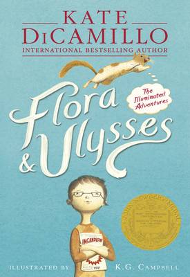 Flora & Ulysses The Illuminated Adventures