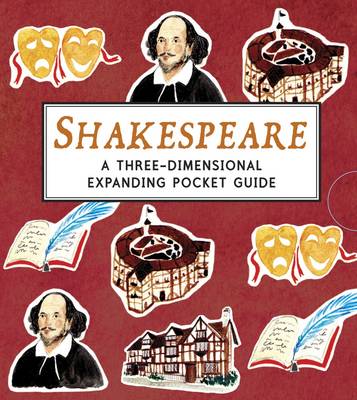 Shakespeare: A Three Dimensional Expanding Pocket Guide