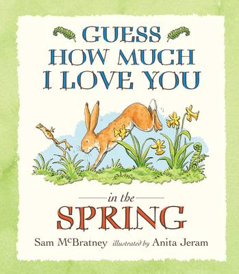 Guess How Much I Love You in the Spring