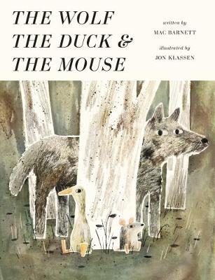 The Wolf, the Duck and the Mouse