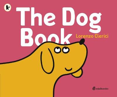 The Dog Book a minibombo book