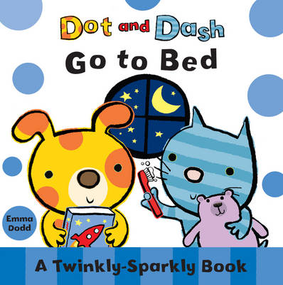 Dot and Dash Go to Bed
