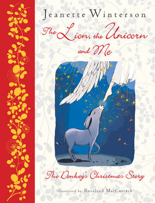 The Lion, The Unicorn and Me: The Donkey's Christmas Story