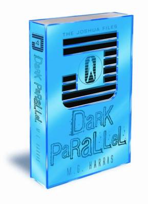 Dark Parallel (The Joshua Files book 4)