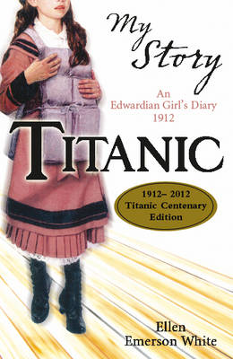 Titanic An Edwardian Girl's Diary,1912