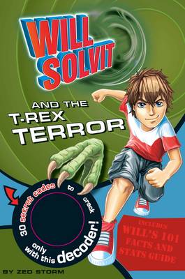 Will Solvit :  Will Solvit and the T-Rex Terror