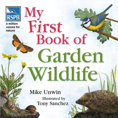 RSPB: My First Book of Garden Wildlife