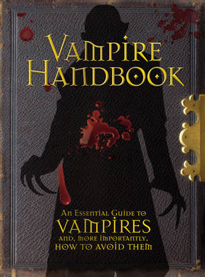 Vampire Handbook An Essential Guide To Vampires