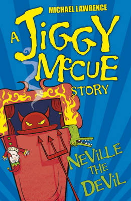 Jiggy McCue: Neville the Devil