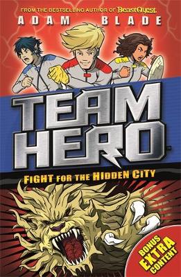 Team Hero: Fight for the Hidden City Series 2, Book 1 - With Bonus Extra Content!