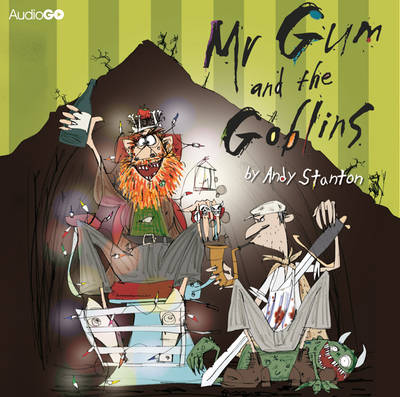 Mr Gum and the Goblins