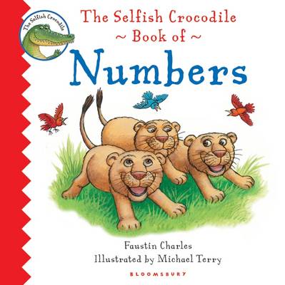 The Selfish Crocodile Book of Numbers