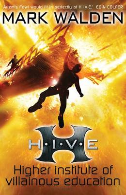 HIVE: Higher Institute of Villainous Education