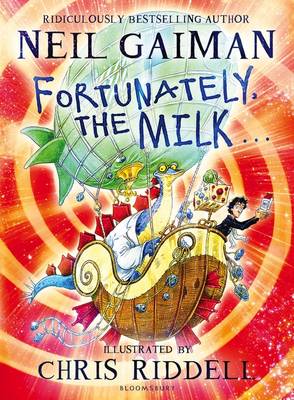 fortunately the milk by neil gaiman