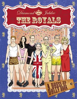 Diamond Jubilee Royals Dress-up Dolly Book