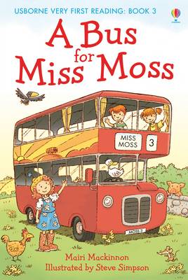 Usborne Very First Reading 3: A Bus for Miss Moss