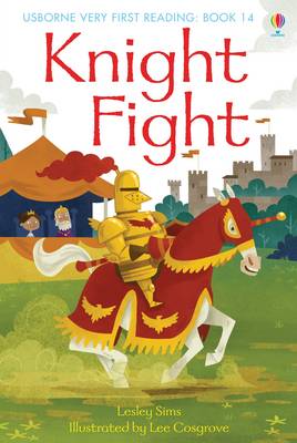 Usborne Very First Reading 14: Knight Fight