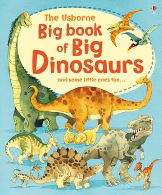 Big Book of Big Dinosaurs