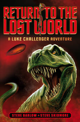 Return to the Lost World (Luke Challenger Book 1)