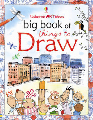 Big Book of Things to Draw by Fiona Watt (9781409520382/Spiral bound) | LoveReading4Kids Big Book of Things to Draw by Fiona Watt (9781409520382/Spiral bound) | LoveReading4Kids
