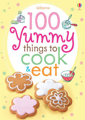 100 Yummy Things to Eat