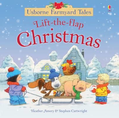 Farmyard Tales Lift the Flap Christmas