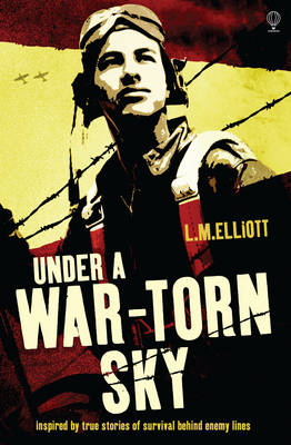 Cover for Under a War-Torn Sky by L. M. Elliot