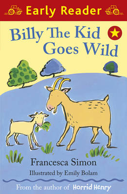 Billy the Kid Goes Wild (Early Reader)