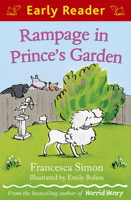 Rampage in Prince's Garden (Early Reader)