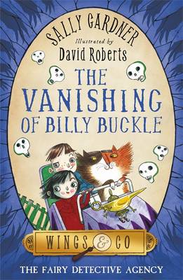 The Vanishing of Billy Buckle The Detective Agency's Third Case